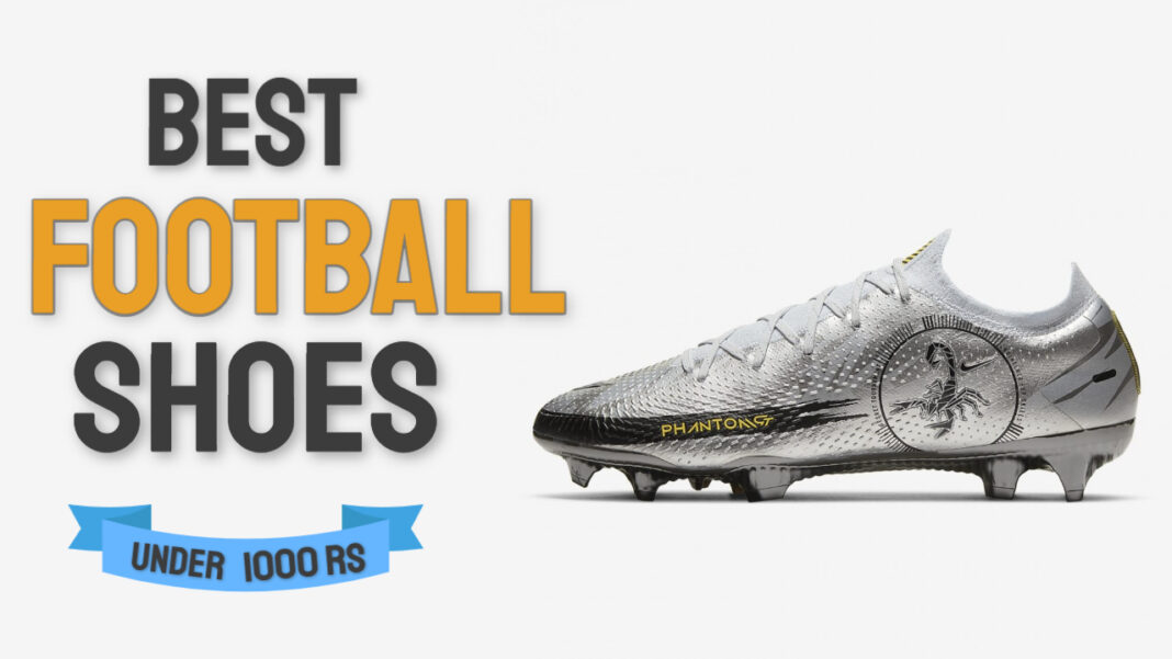 Best Football Shoes Under 1000 in India - 2024 Buying Guide & Review