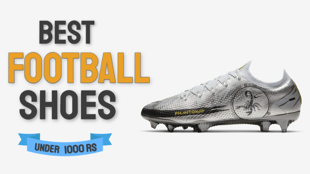Best Football Shoes Under 1000 in India 2024 Buying Guide & Review