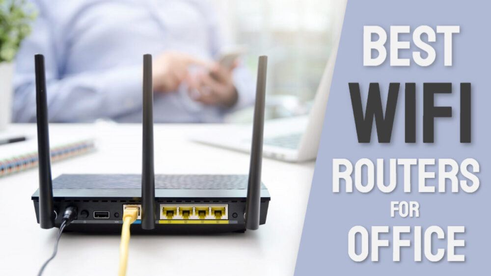 Top 5 Best Wifi Router For Office Use Under 3000 In India 2024 Reviews
