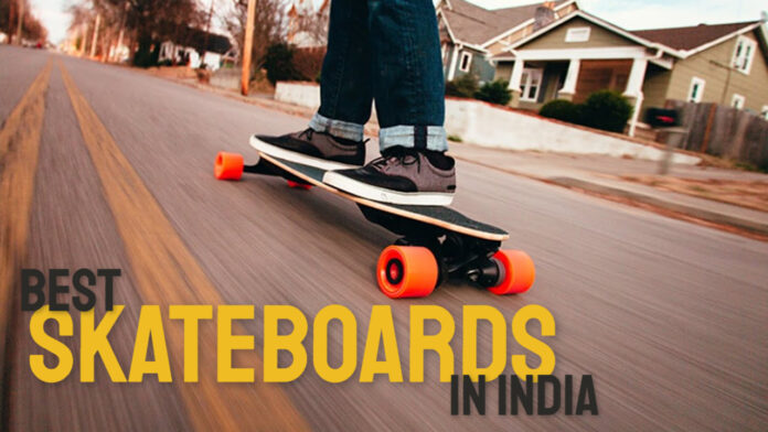 best skateboards in india